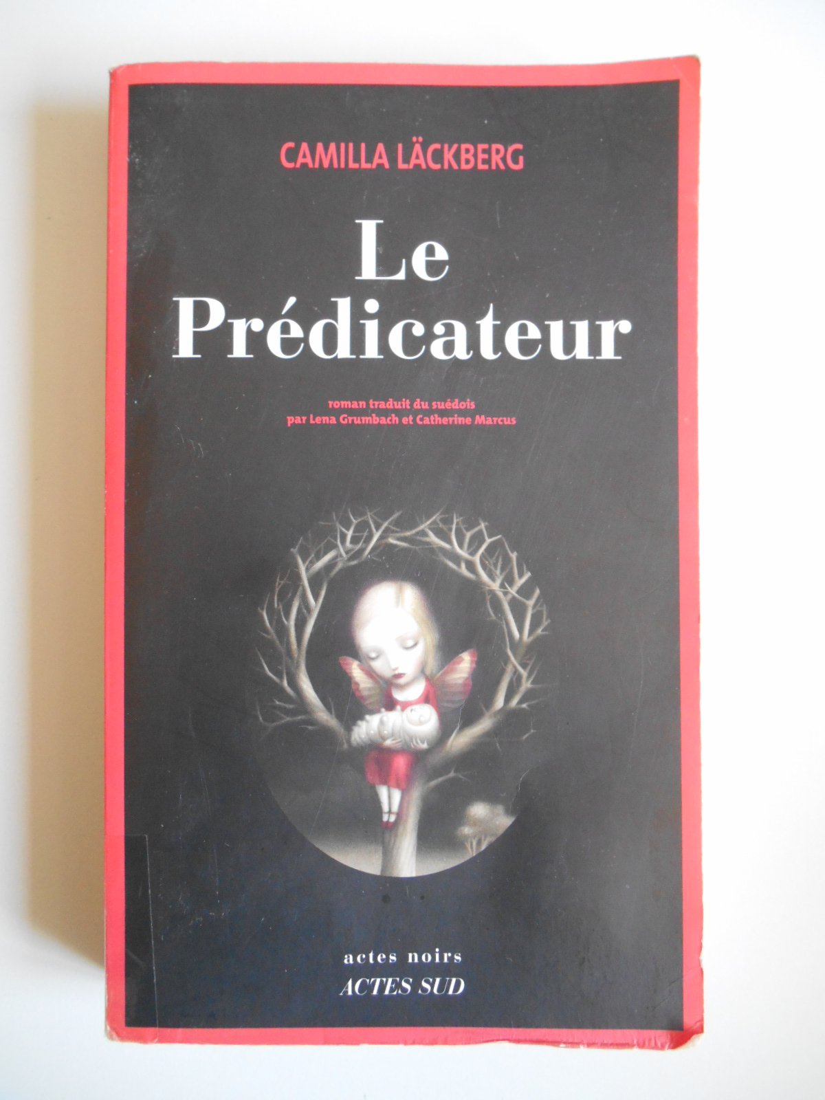 Le prédicateur / Lackberg, Camilla / Réf38411 9782286055073