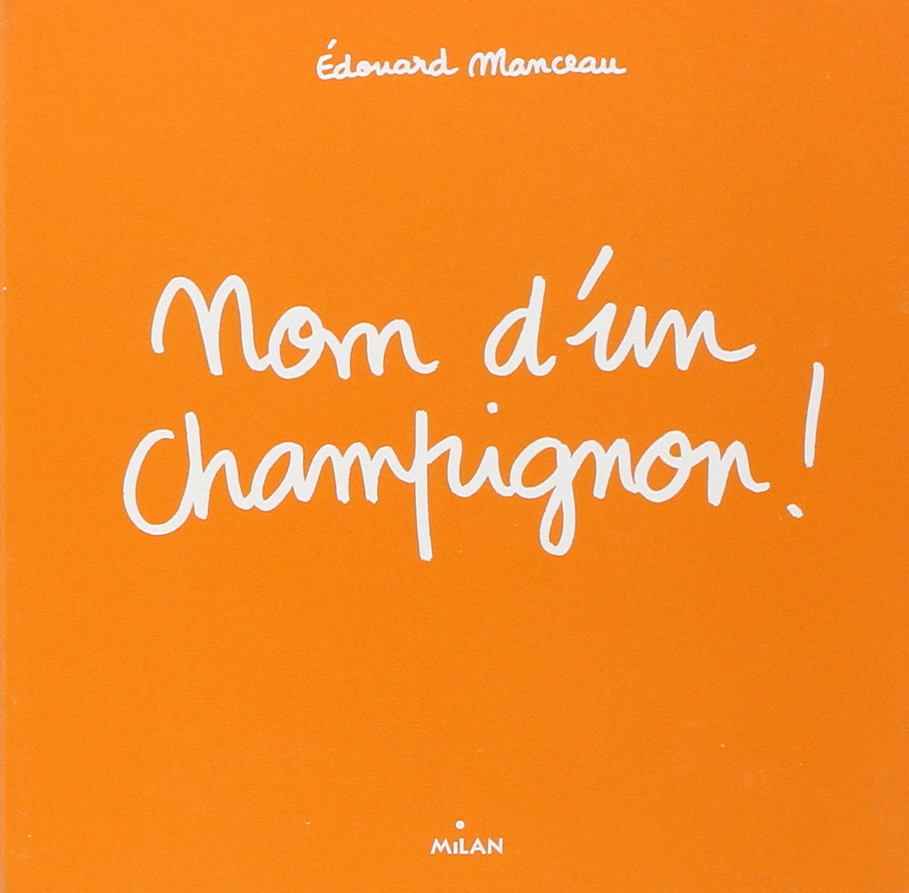 Nom d'u champignon 9782745922854