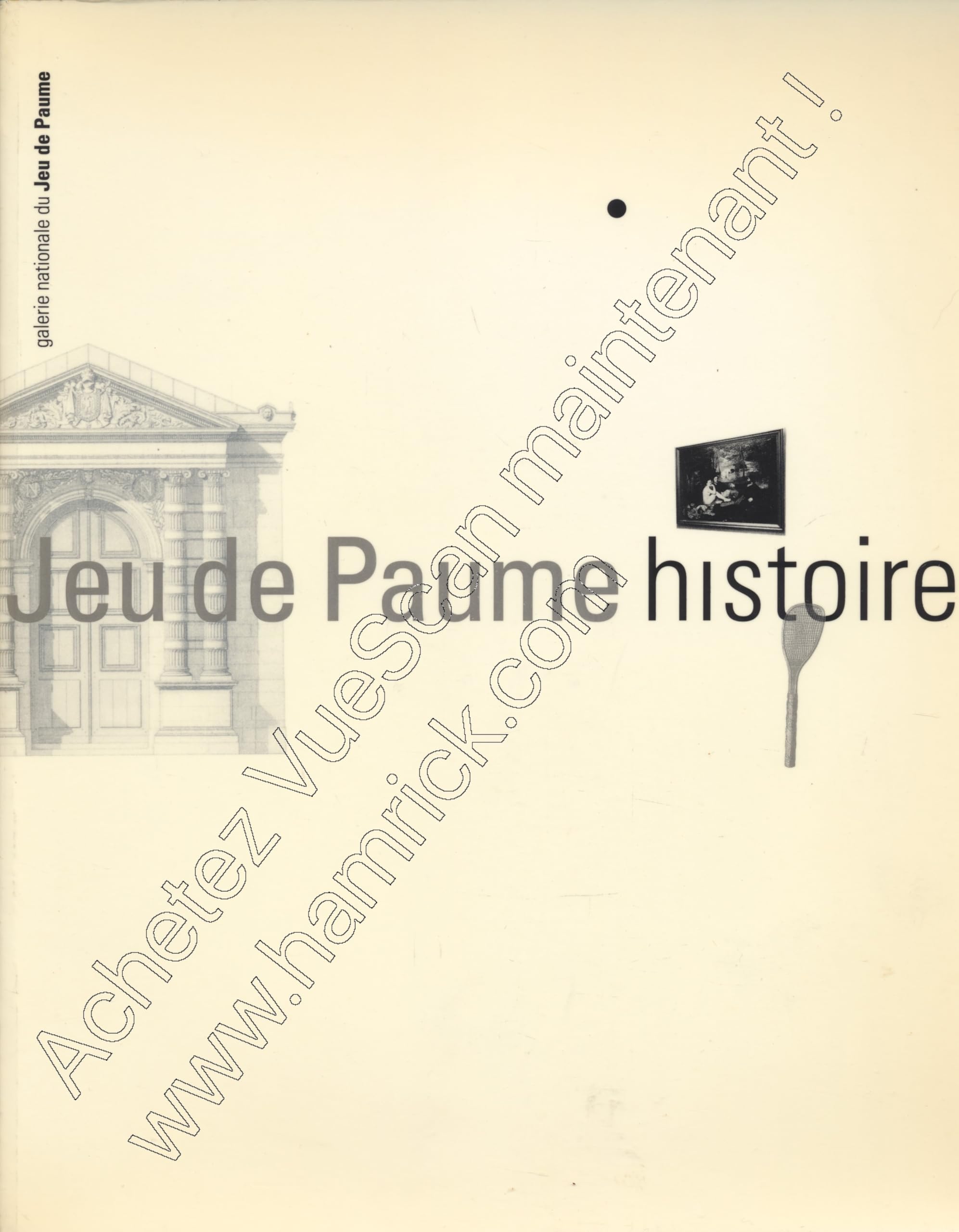 Histoire du jeu de Paume 9782908901016