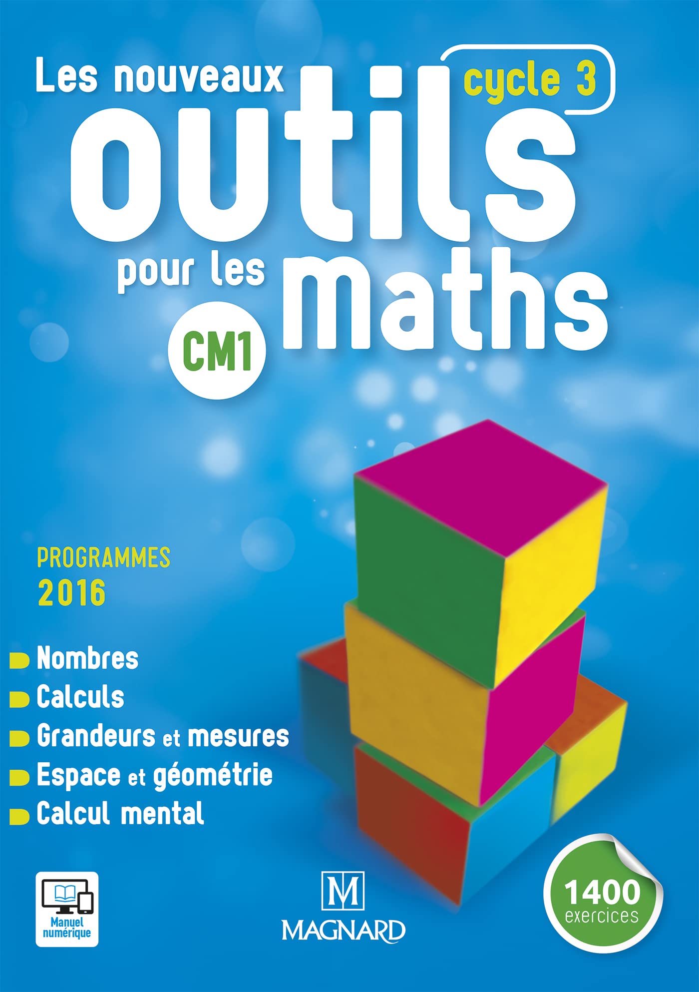 Les Nouveaux Outils pour les Maths CM1 (2016) - Manuel de l'élève 9782210502031