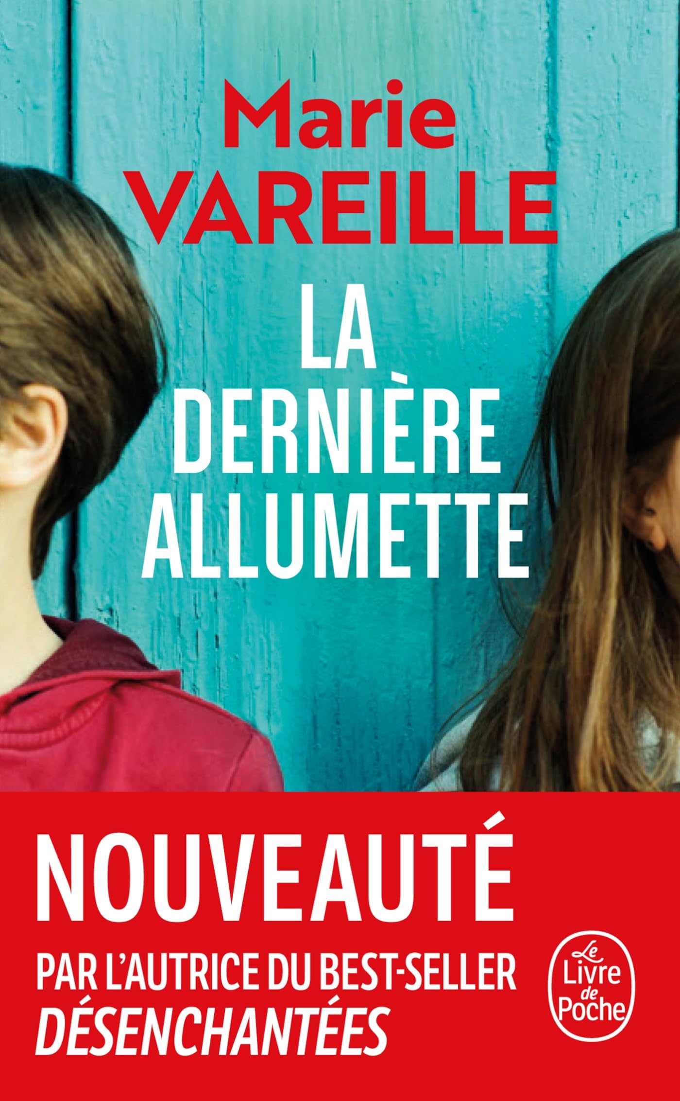 La Dernière Allumette 9782253251033