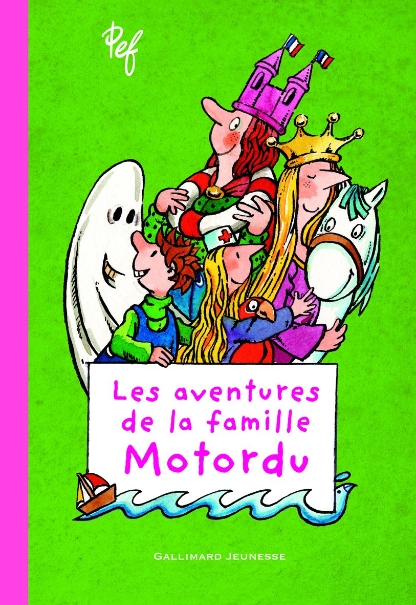 LES AVENTURES DE LA FAMILLE MOTORDU T1 9782070661329