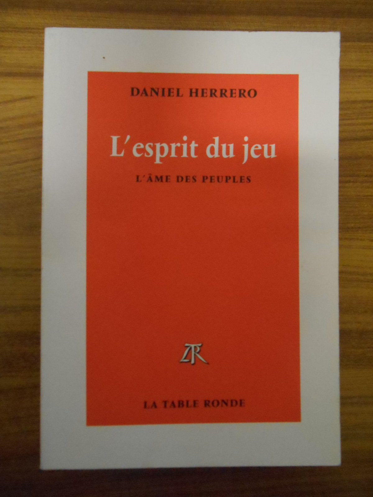 L'Esprit du jeu : L'Âme des peuples 9782710309185