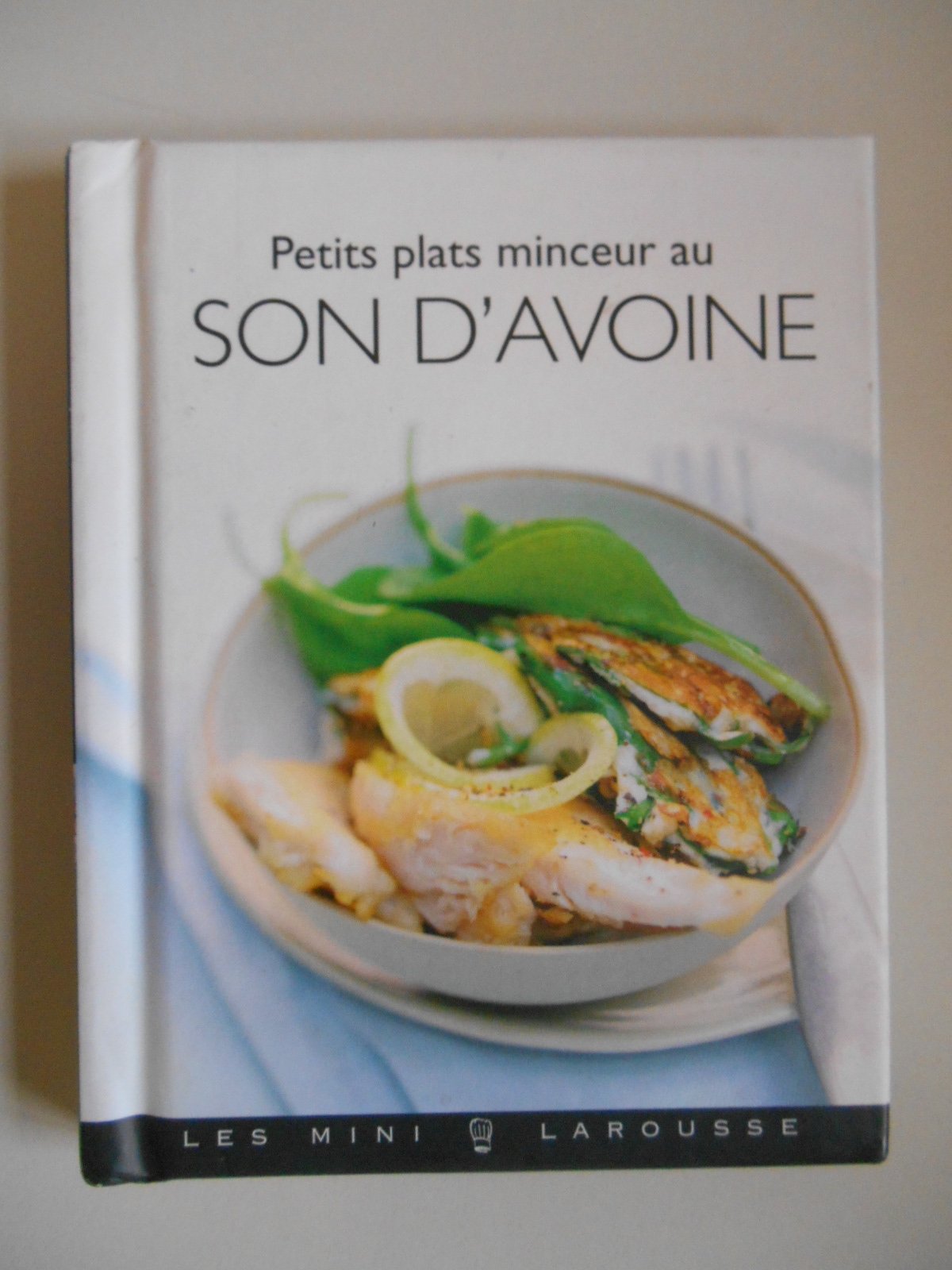 Petits plats minceur au son d'avoine 9782035859327