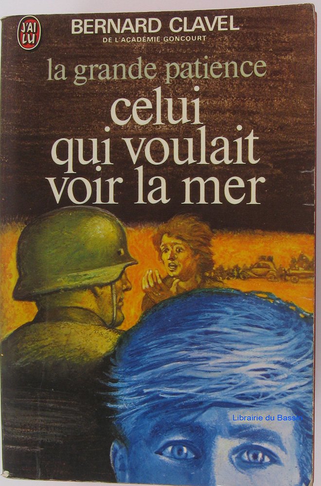 La grande patience - 3 : Le coeur des vivants 9782277125242