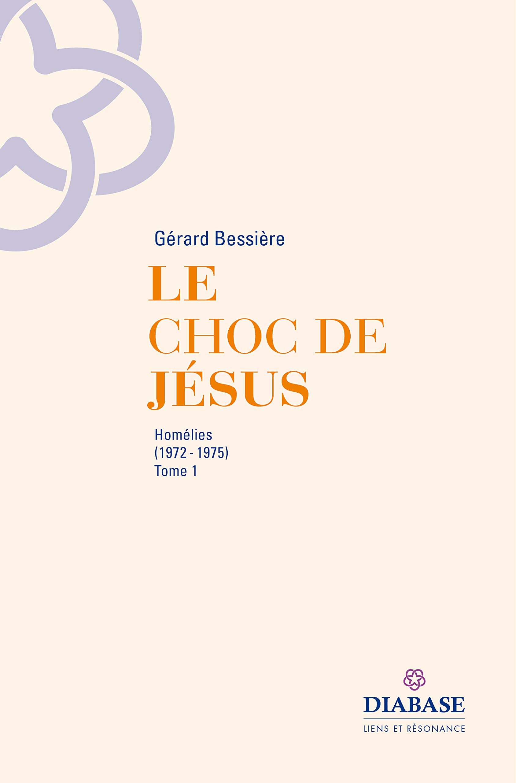 Le choc de Jésus - homélies 9782372030212