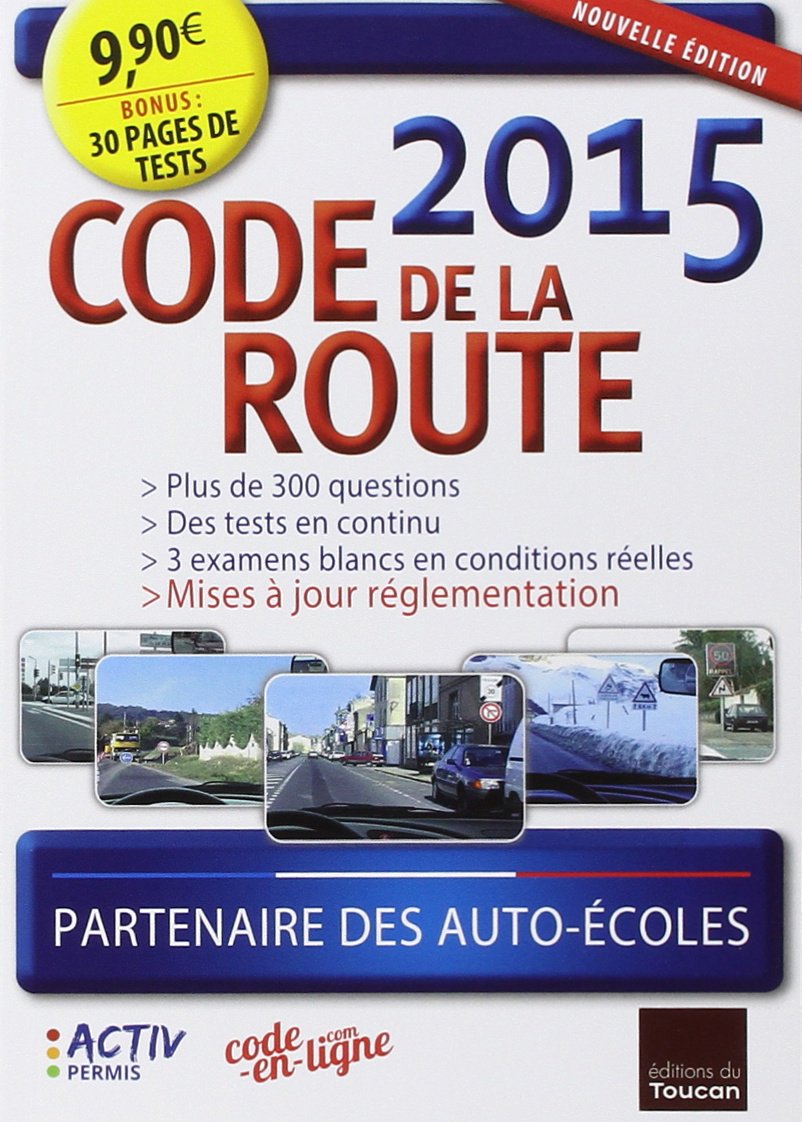 CODE DE LA ROUTE 2015 9782810006342