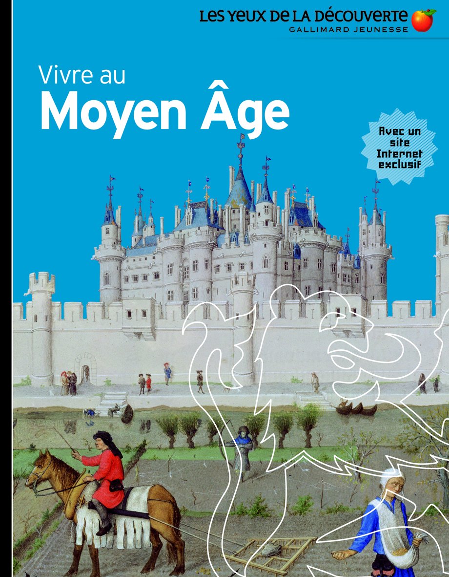 Vivre au Moyen Âge 9782070629275