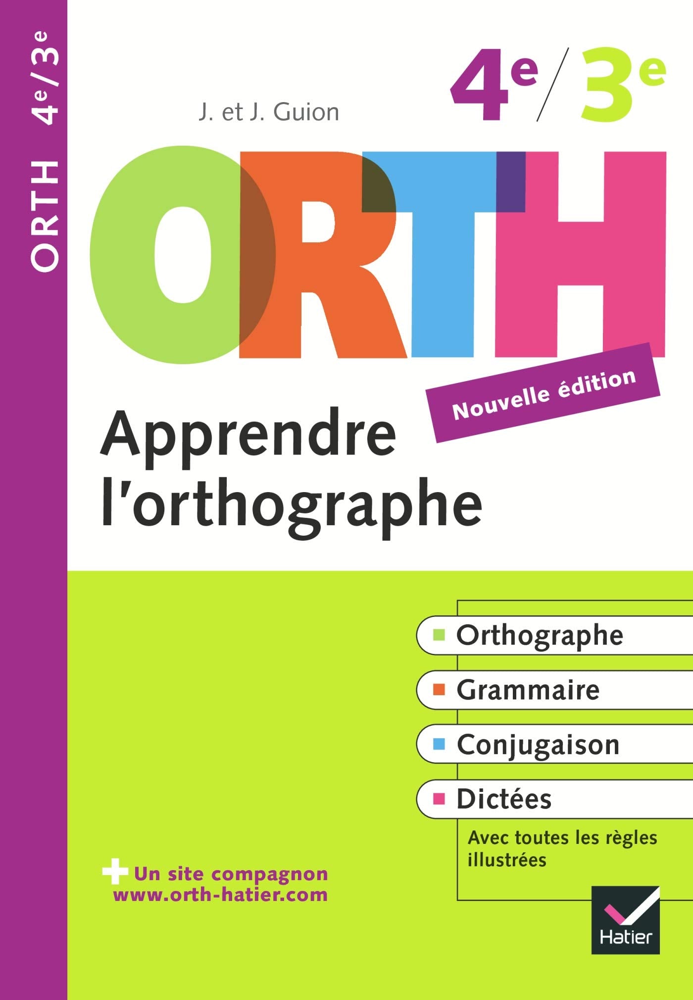 Apprendre l'orthographe, 4e / 3e 9782218933455