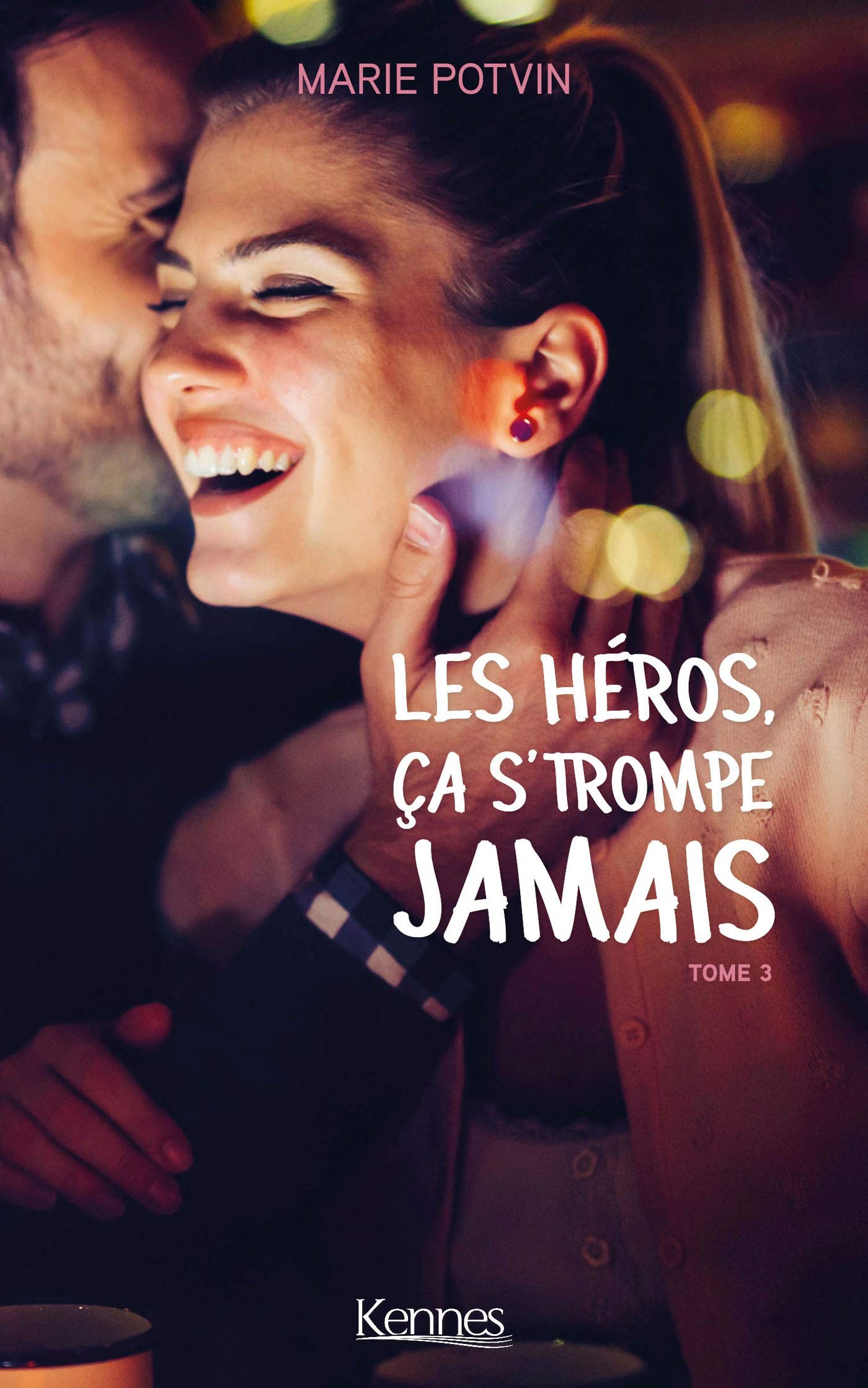 Les héros, ça s'trompe jamais T03 9782875806680