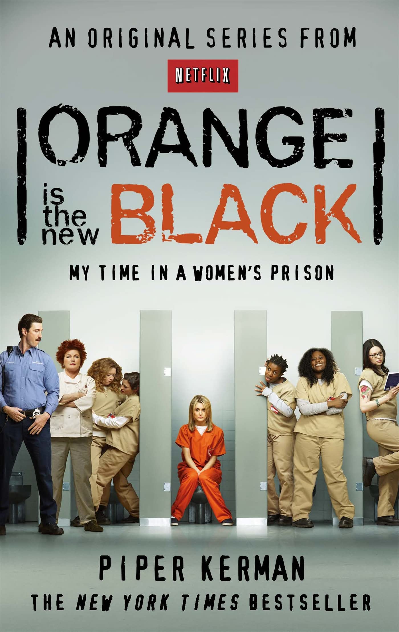 Orange Is the New Black: My Time in a Women's Prison 9780349139869