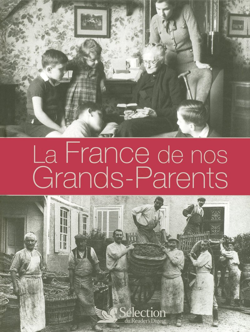 LA FRANCE DE NOS GRANDS PARENTS 9782709818049