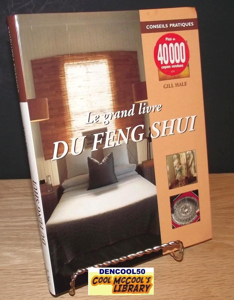 Le Grand Livre du Feng Shui 9782841981700