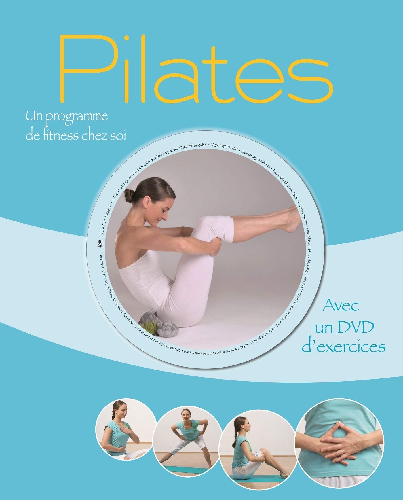 Pilaes: Un programme de fitness chez soi 9783625006732
