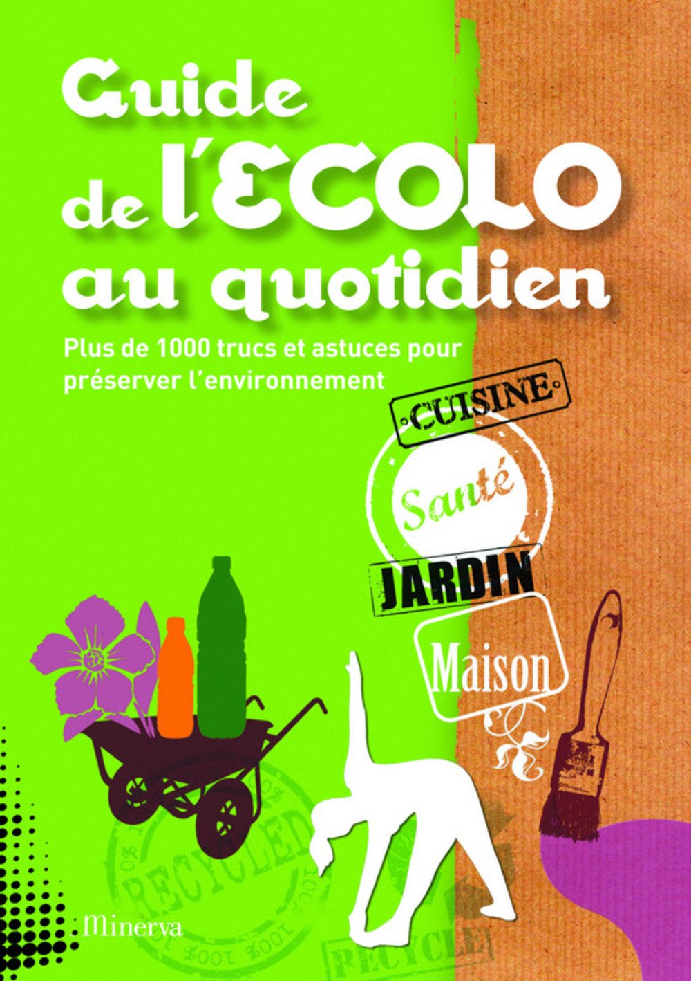 Guide de l'Ecolo au quotidien 9782830712391
