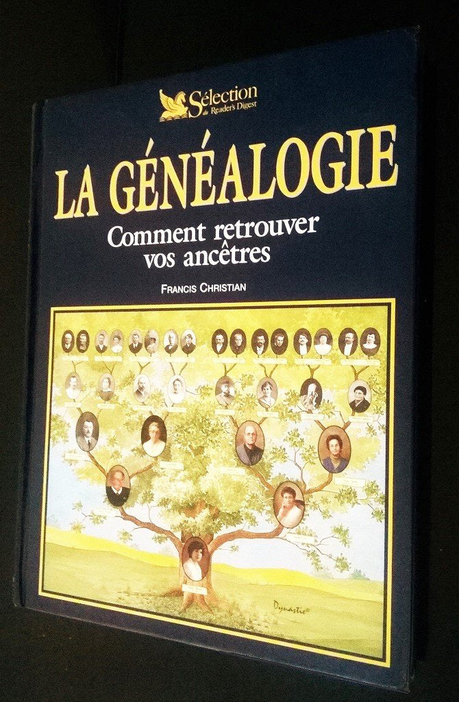 La généalogie : comment retrouver vos ancêtres 9782709809603