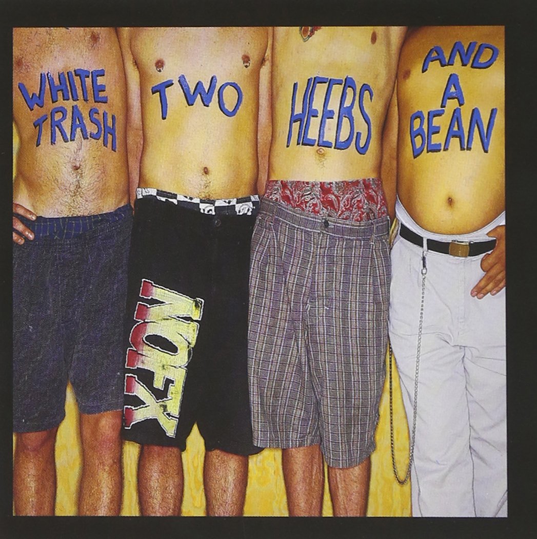 White Trash Two Heebs & a Bean 0045778641826