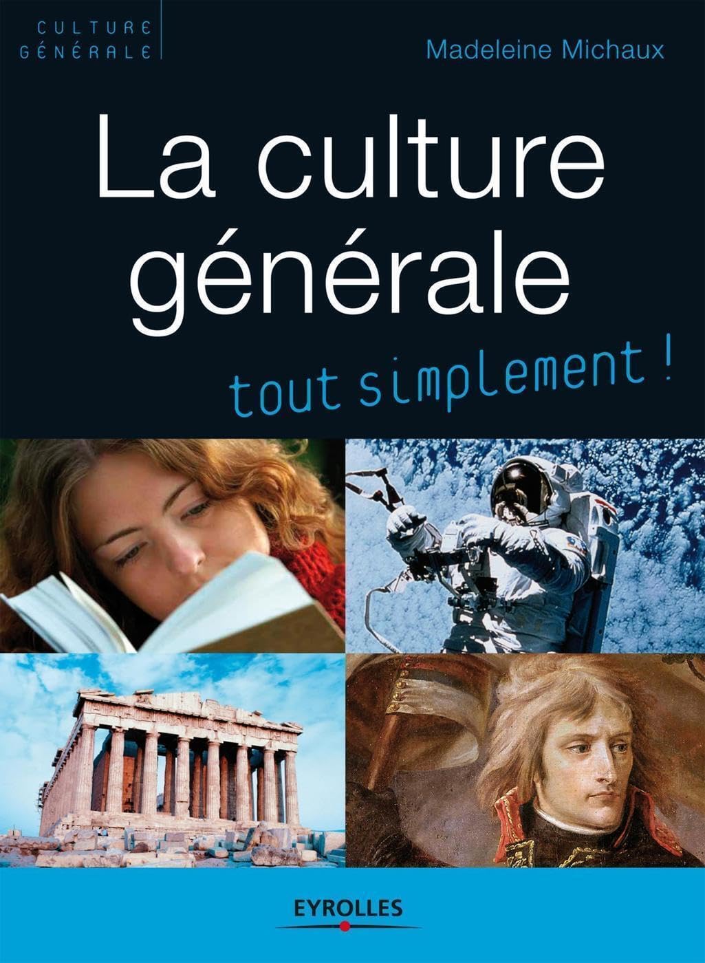 La culture générale tout simplement ! 9782212542530