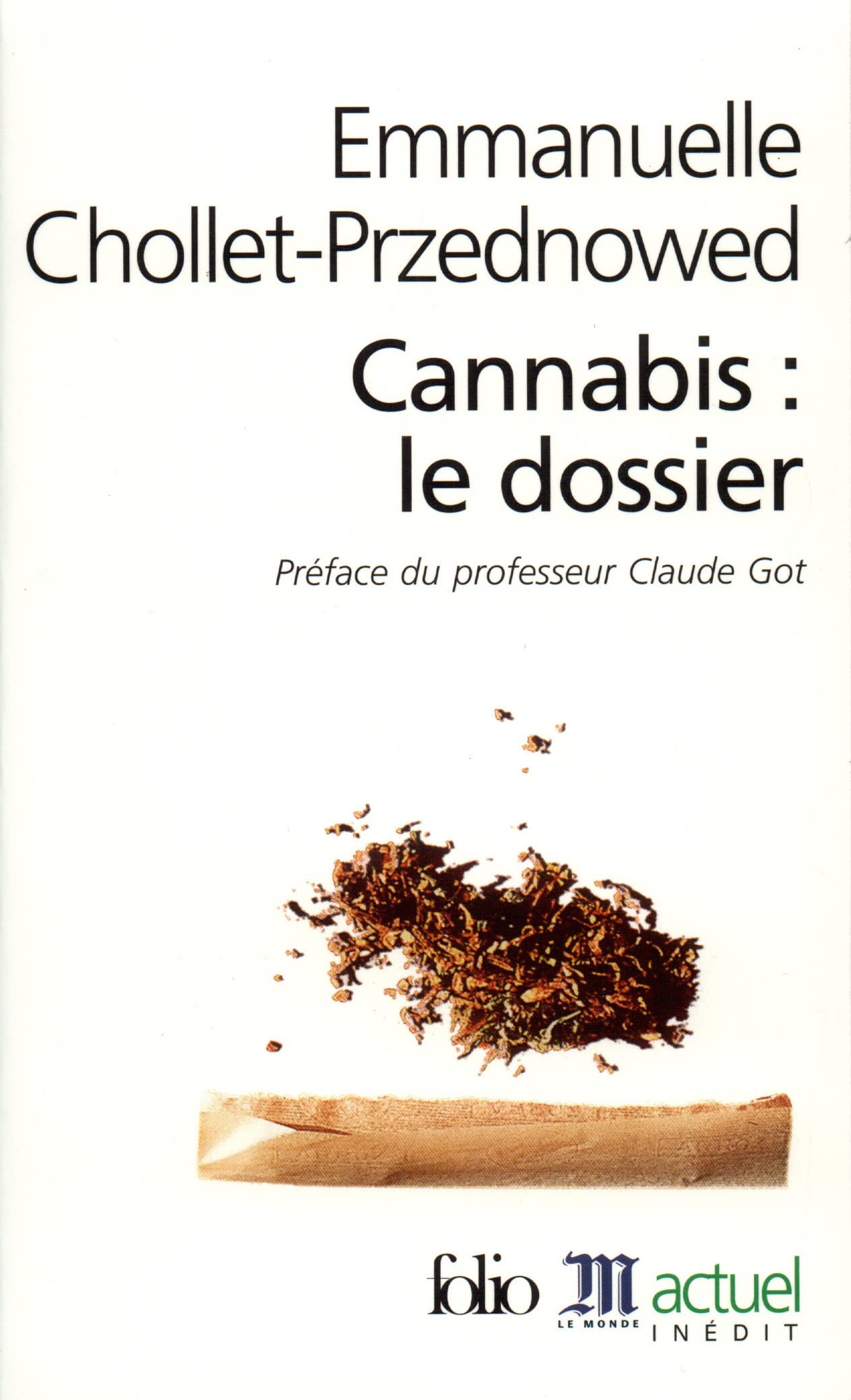 Cannabis : Le Dossier 9782070303830