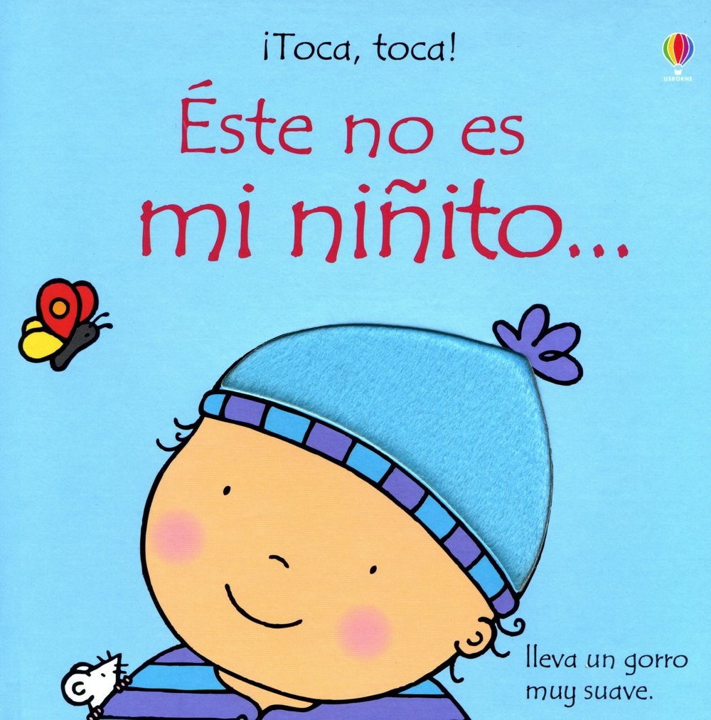 Este No Es Mi Ninito / This Is Not My Baby Boy 9781409516149