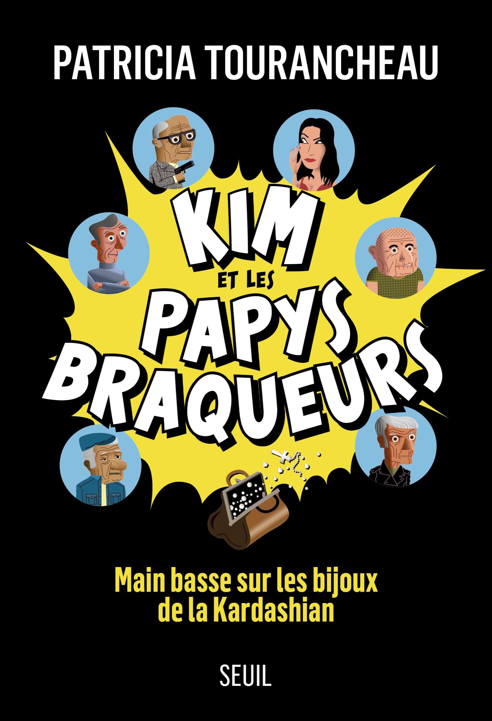 Kim et les papys braqueurs: Main basse sur les bijoux de la Kardashian 9782021447606