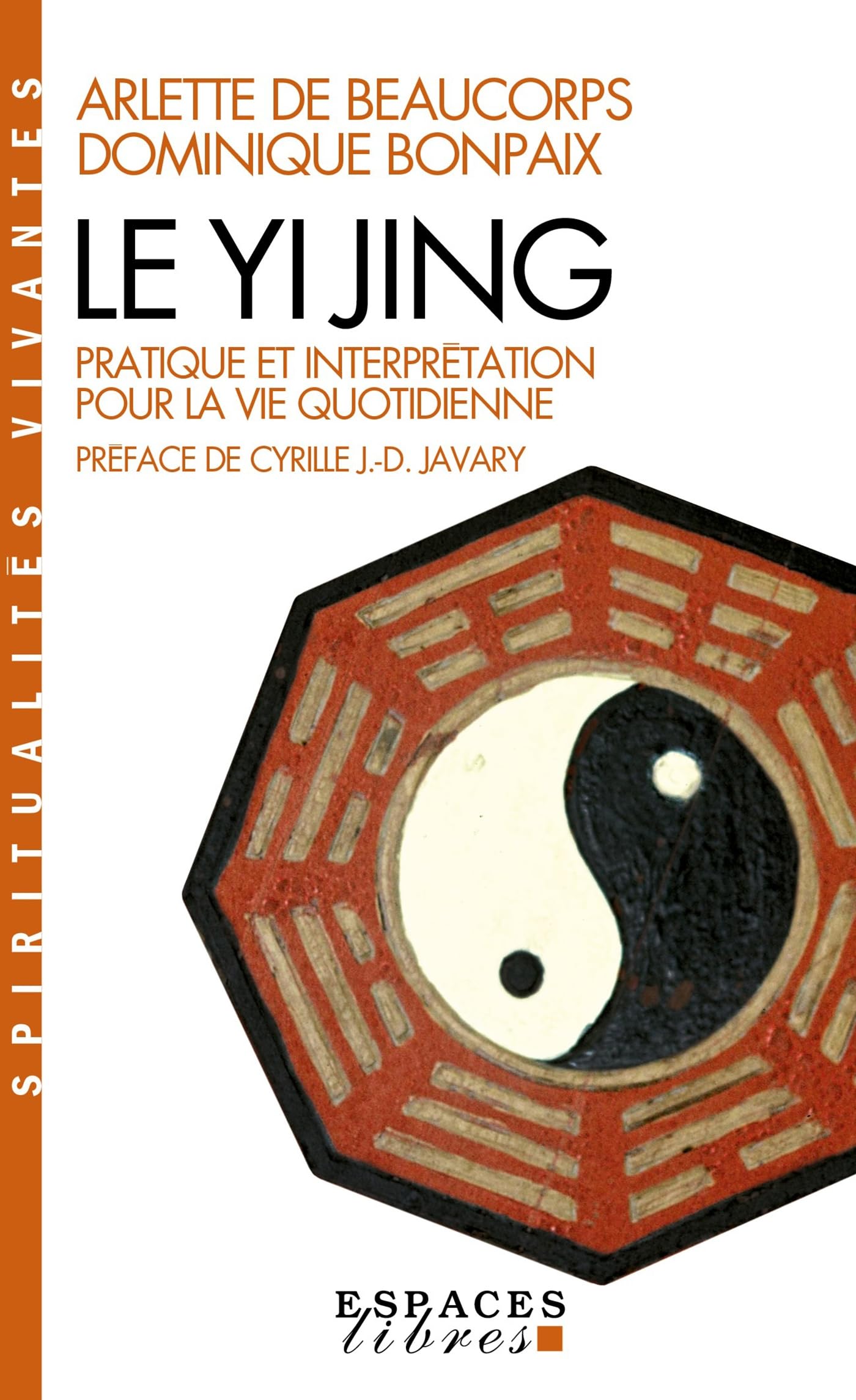 Le Yi Jing (Espaces Libres - Spiritualités Vivantes) 9782226215659