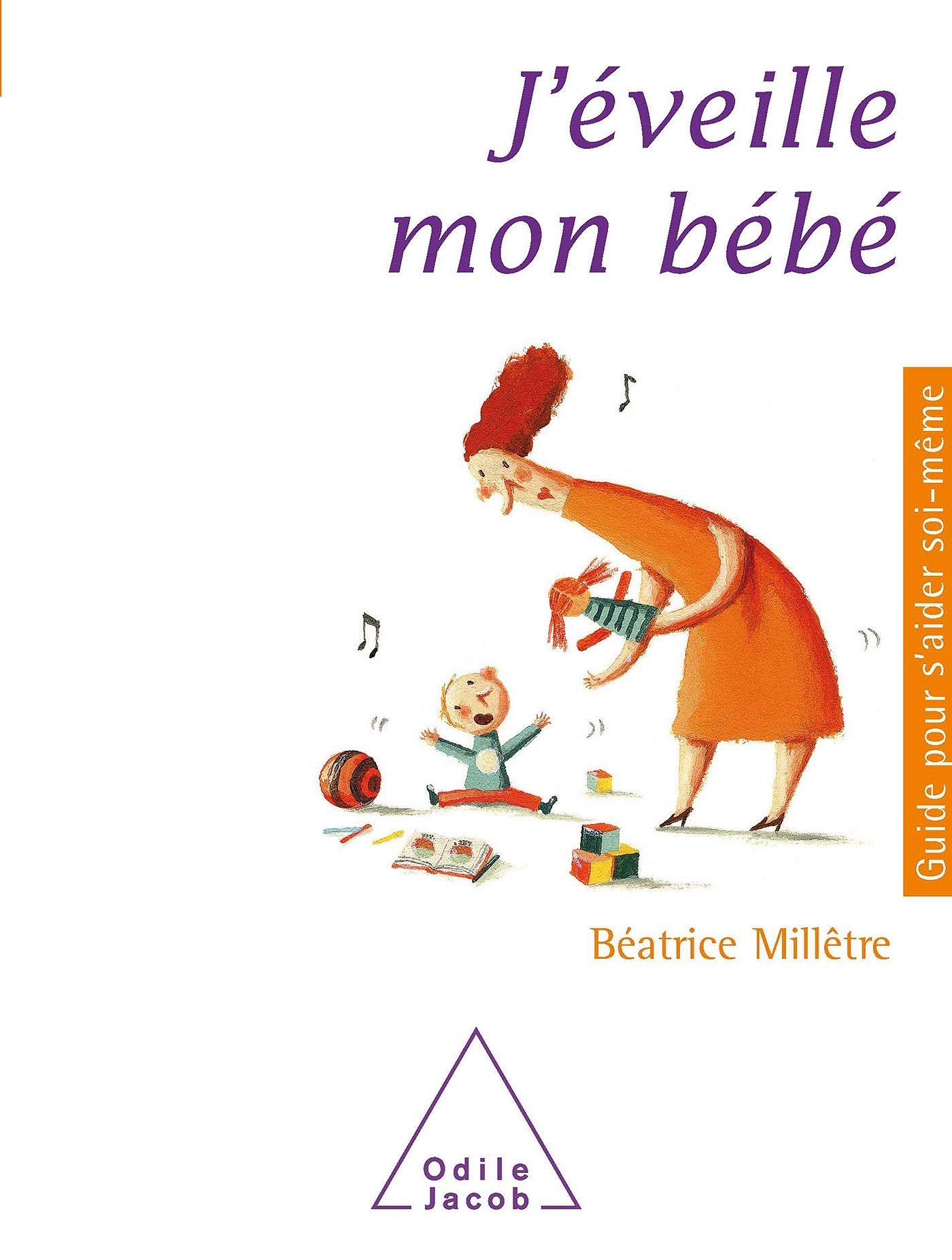 J'éveille mon bébé 9782738116086