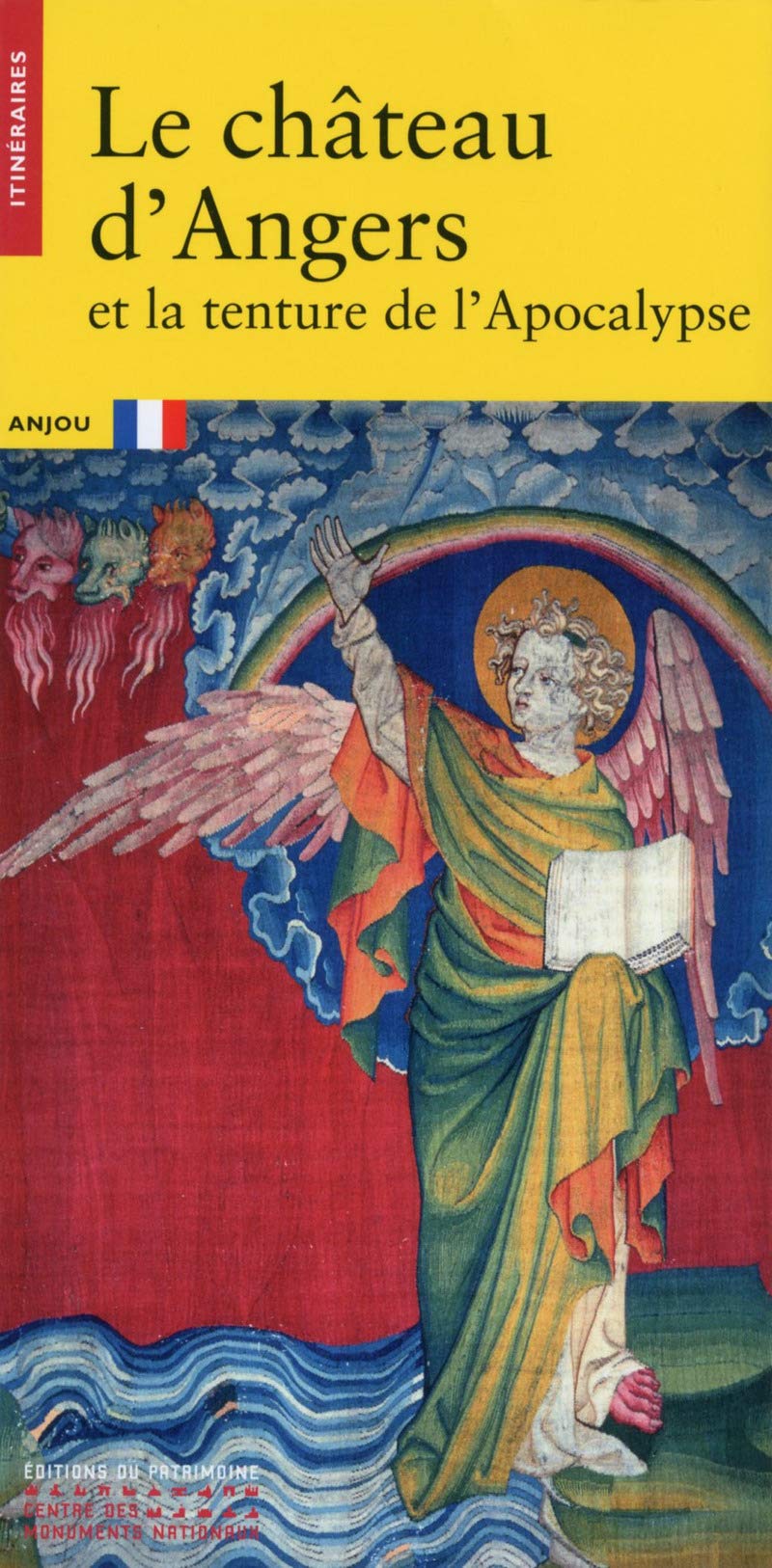 Le Château d'Angers et la tenture de l'Apocalypse 9782757706008
