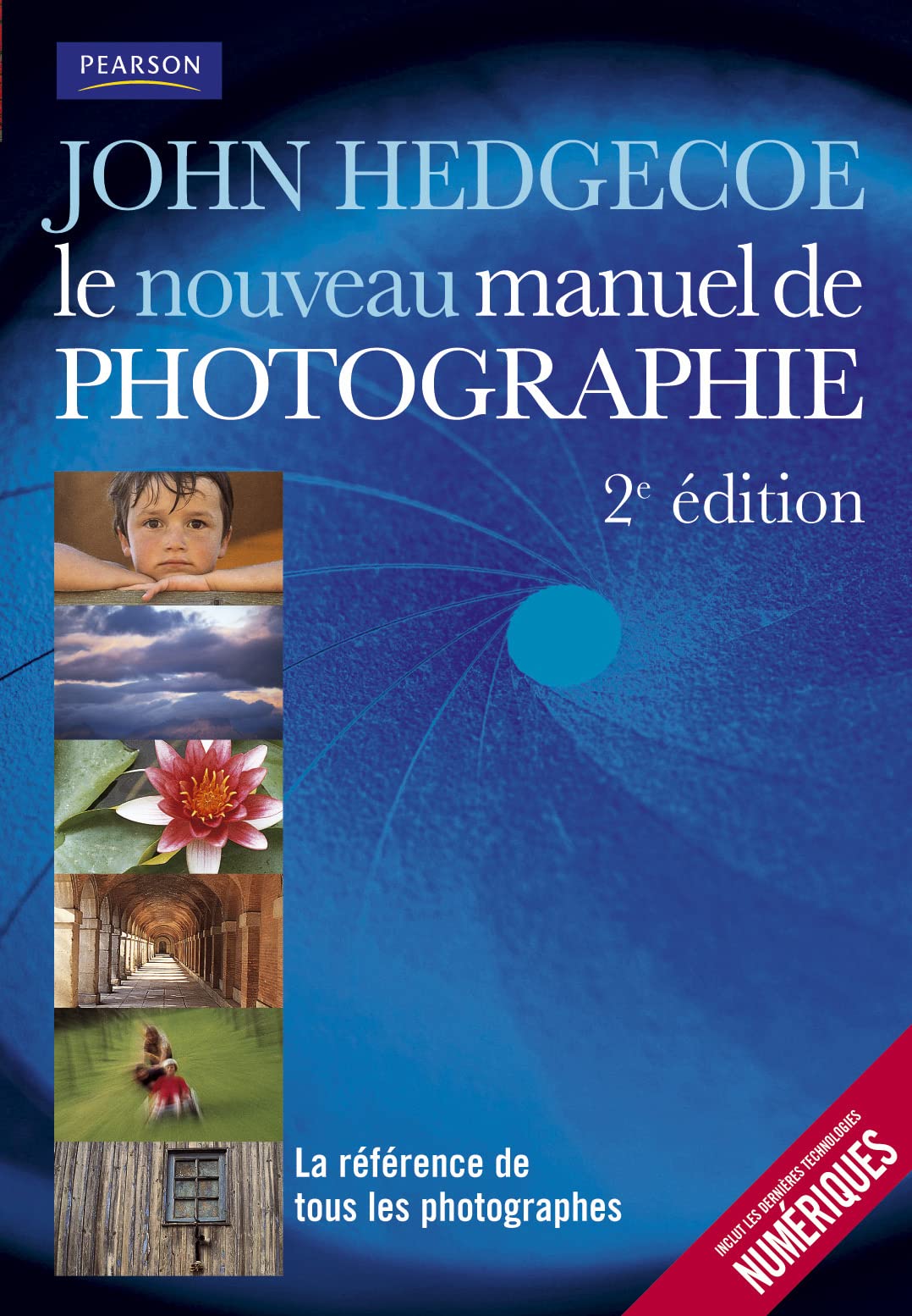 Le nouveau manuel de photographie 2e ed 9782744092473