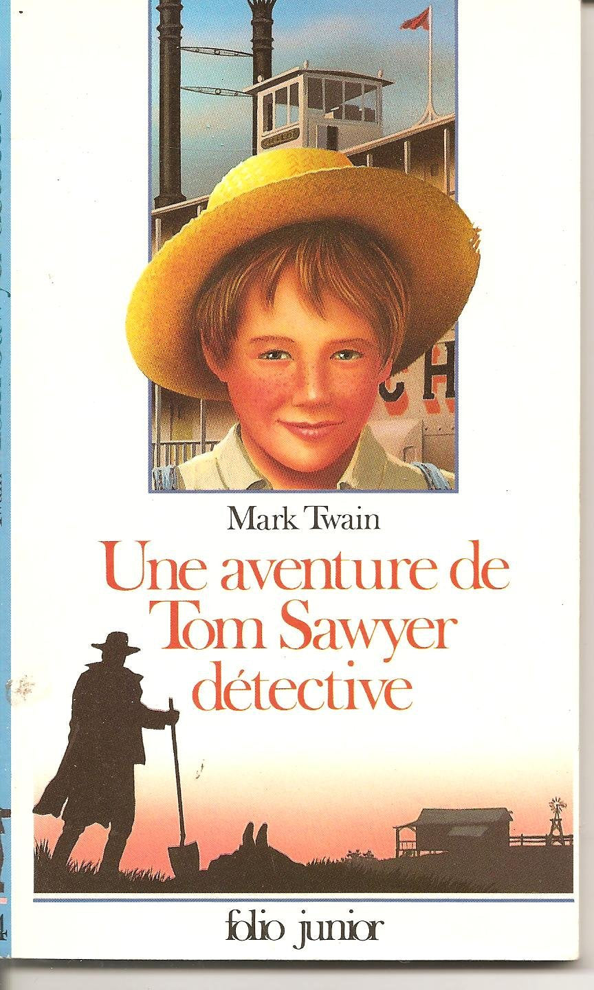 Une aventure de Tom Sawyer détective 9782070335244