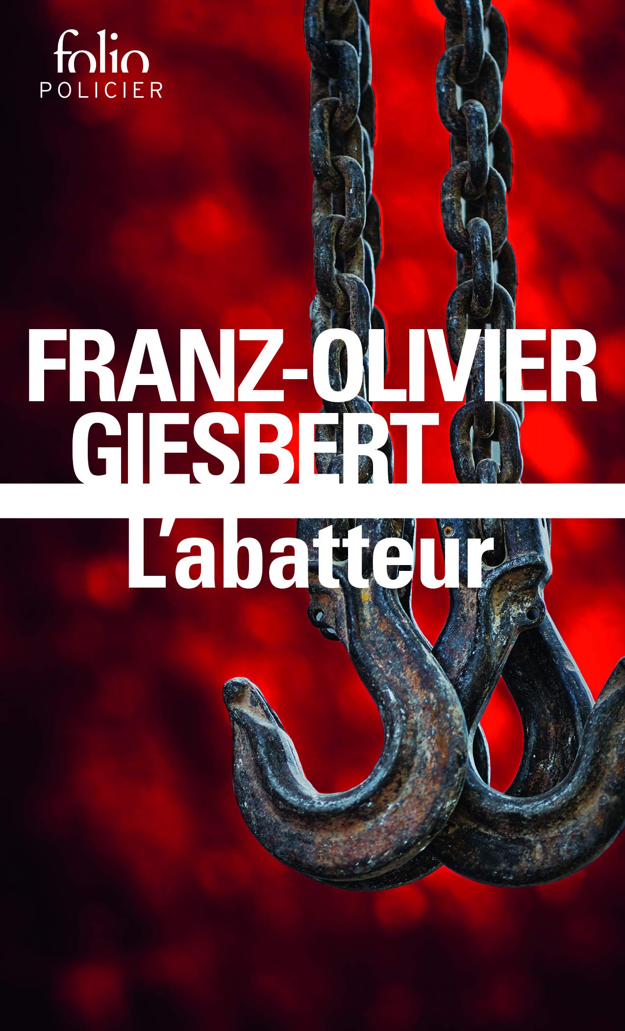 L'abatteur: Une enquête de la commissaire Marie Sastre 9782070320967