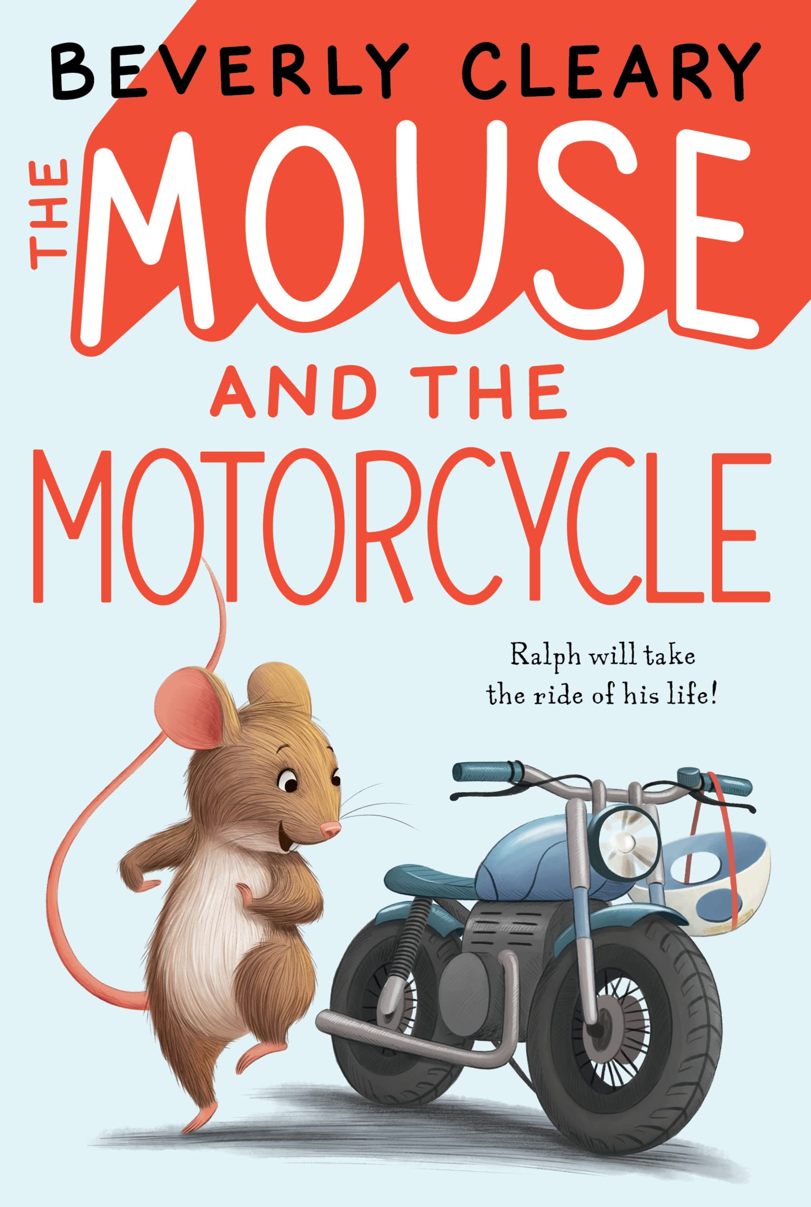 The Mouse and the Motorcycle: Perfect Chapter Book for 2nd and 3rd Graders 9780380709243