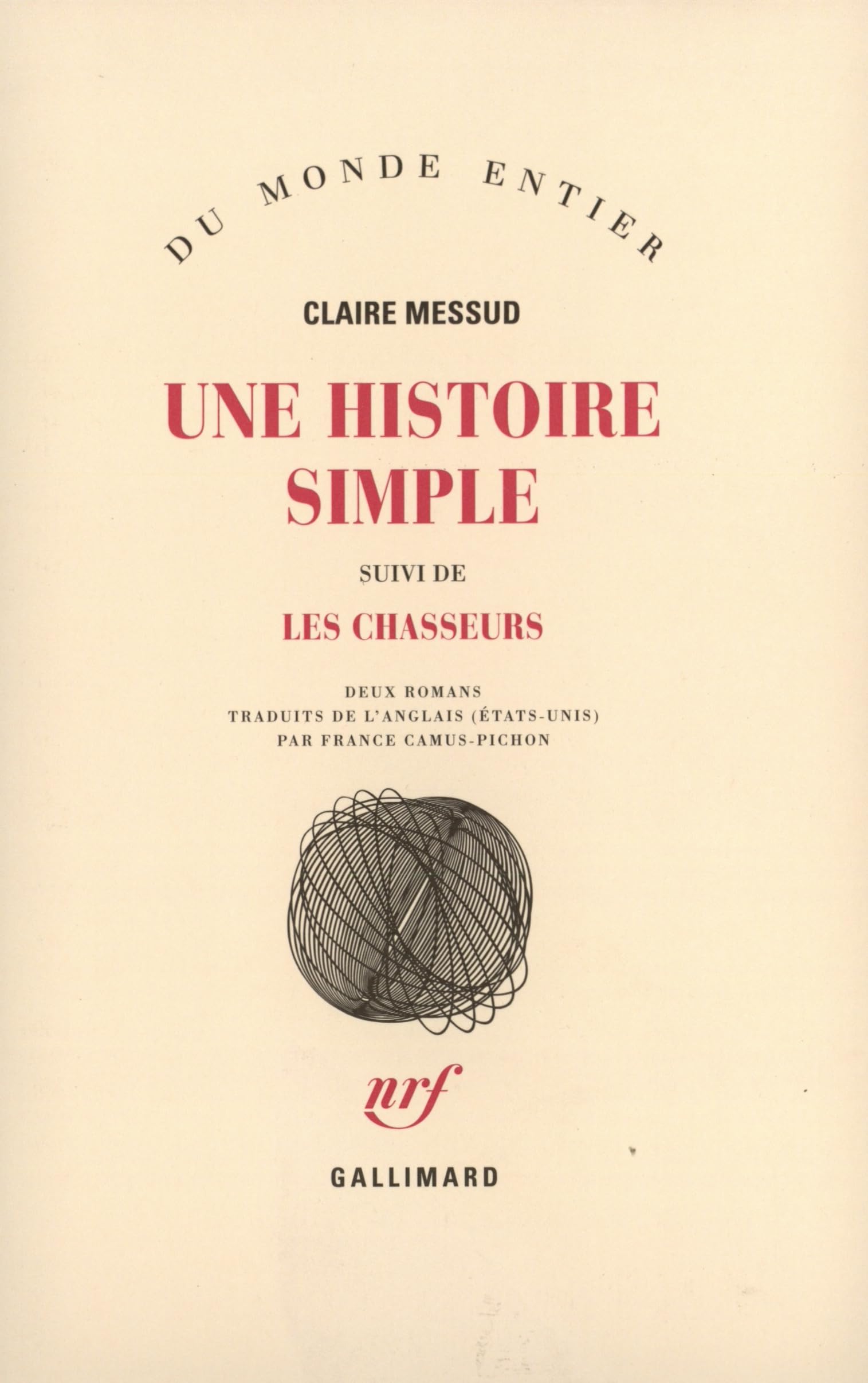 Une histoire simple/Les chasseurs 9782070762798
