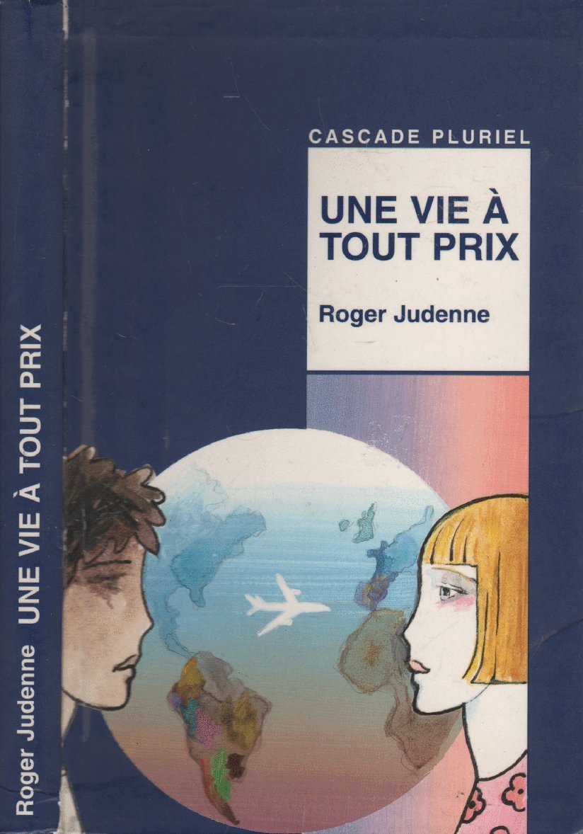 Une vie à tout prix 9782700204636