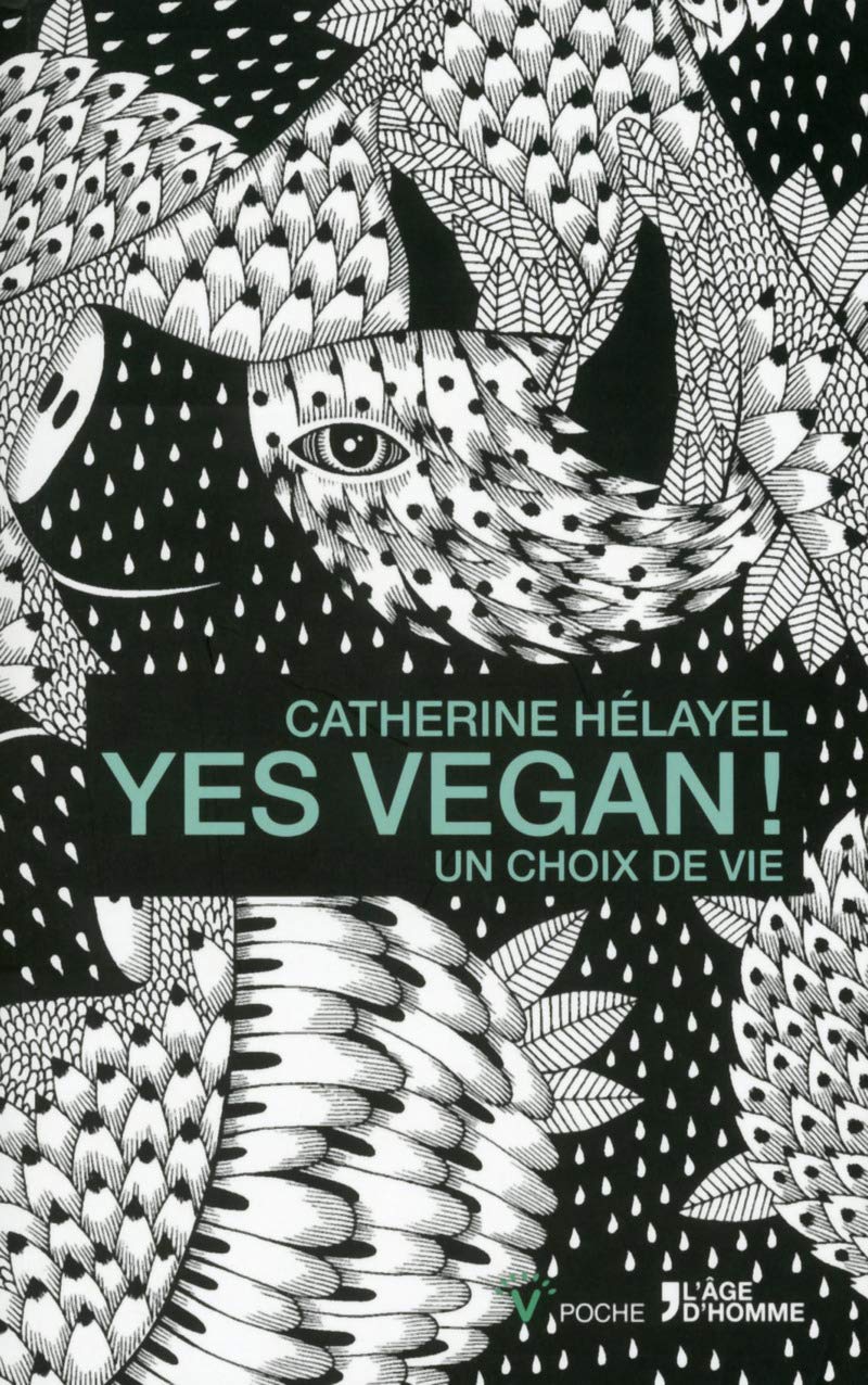 yes vegan ! un choix de vie 9782825145487