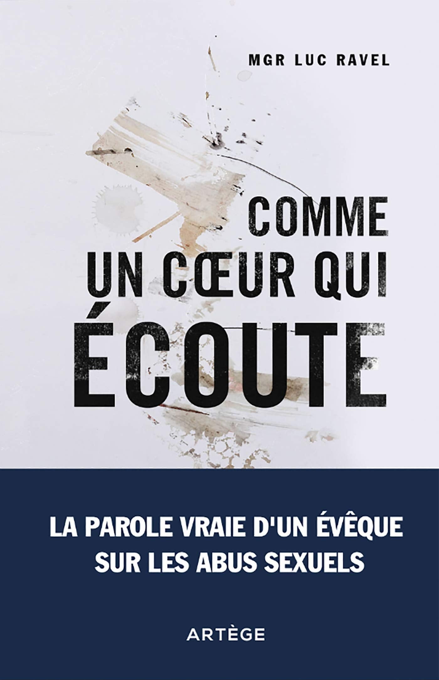 Comme un coeur qui écoute: La parole vraie d'un évêque sur les abus sexuels 9791033608257