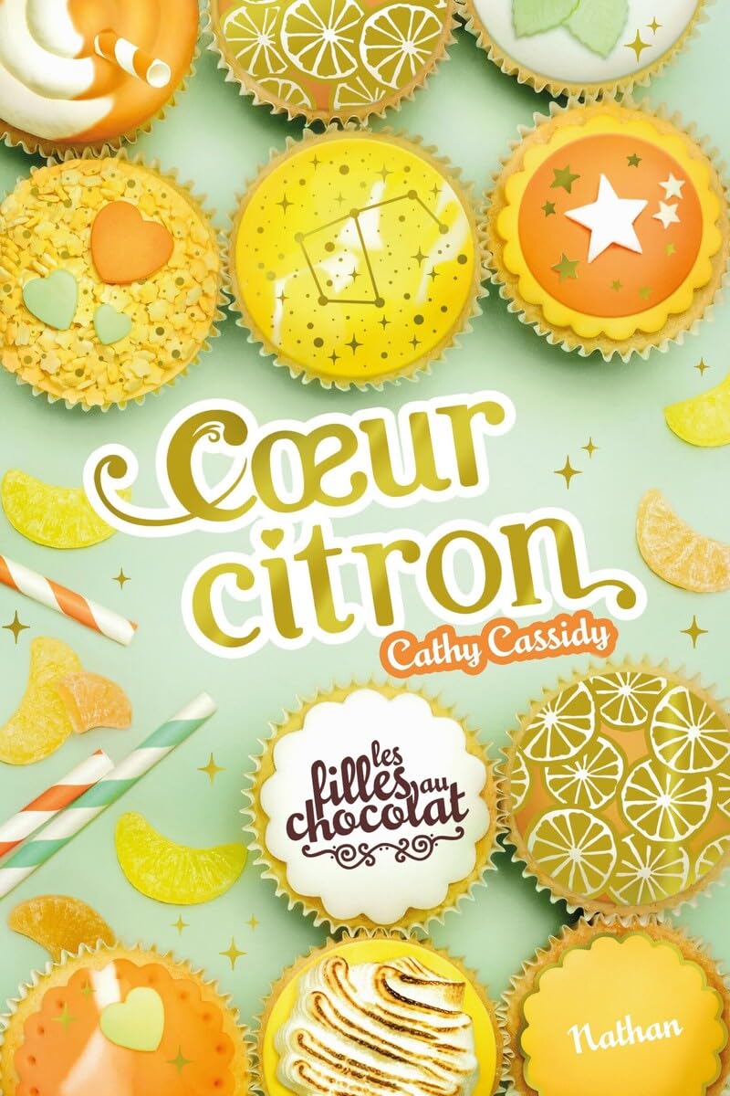 Les filles au chocolat - tome 10 : Coeur Citron - Roman - Dès 9 ans 9782095042974