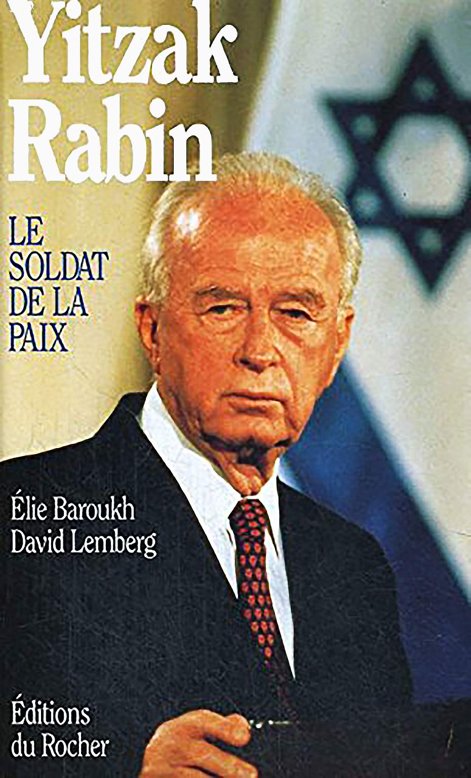 Yitzak Rabin: Le soldat de la paix 9782268022154