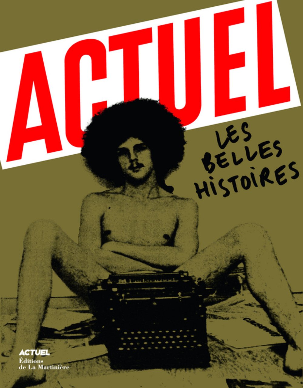 Actuel: Les belles histoires 9782732445113