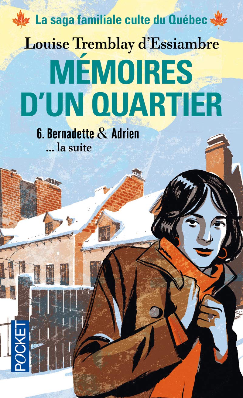 Mémoires d'un quartier: Bernardette, la suite & Adrien, la suite (6) 9782266222280