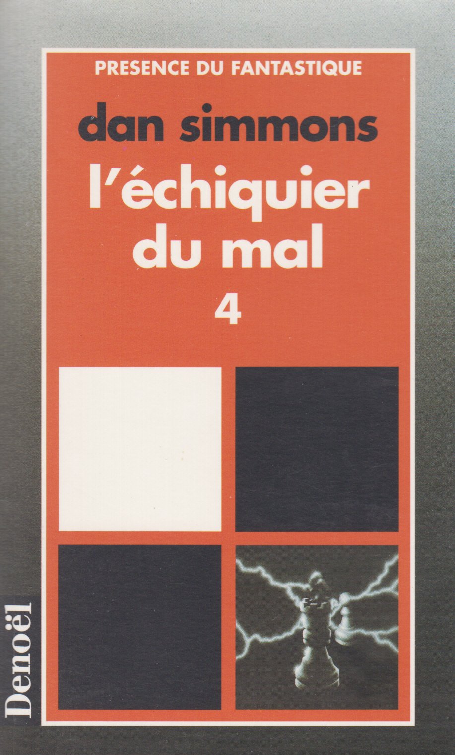 L'echiquier du mal 4 9782207600535