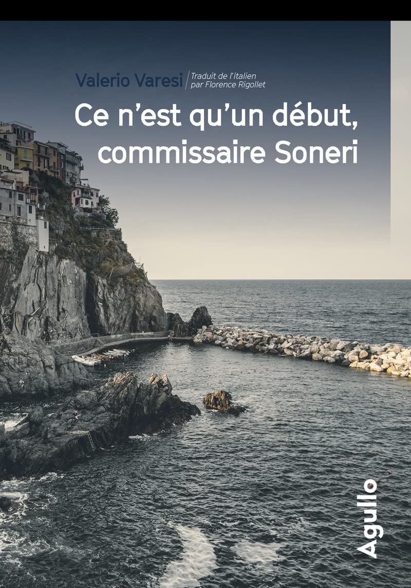 Ce n'est qu'un début, commissaire Soneri 9782382460900