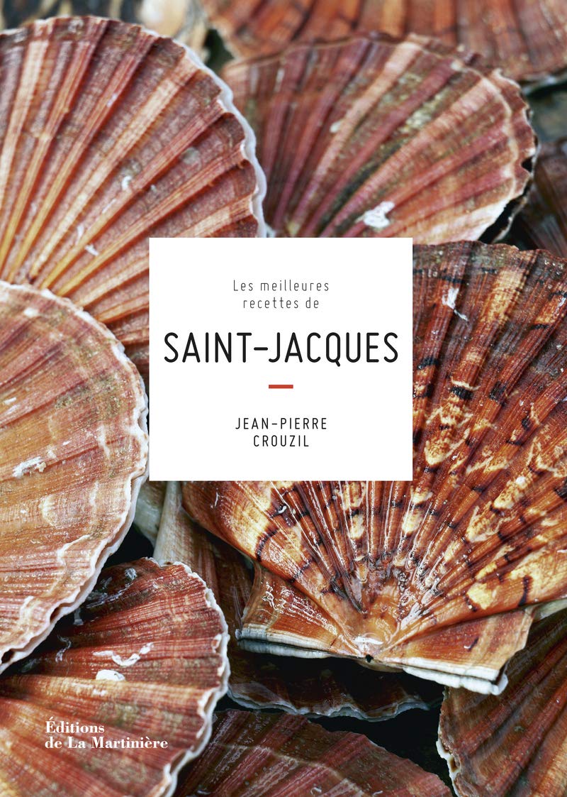 Les Meilleures recettes de Saint-Jacques 9782732476971