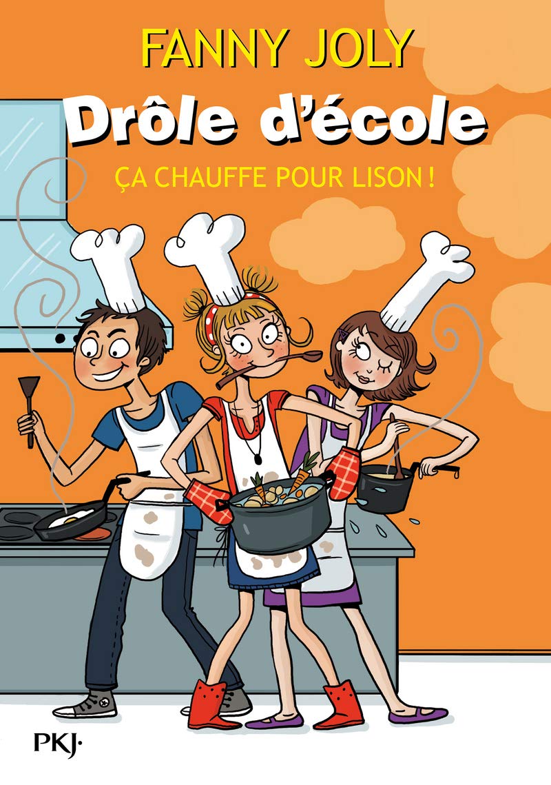 Drôle d'école - Ça chauffe pour Lison: Vous connaissez la nouvelle ? - Ça swingue à la cantine - L'inspecteur a des malheurs 9782266200479