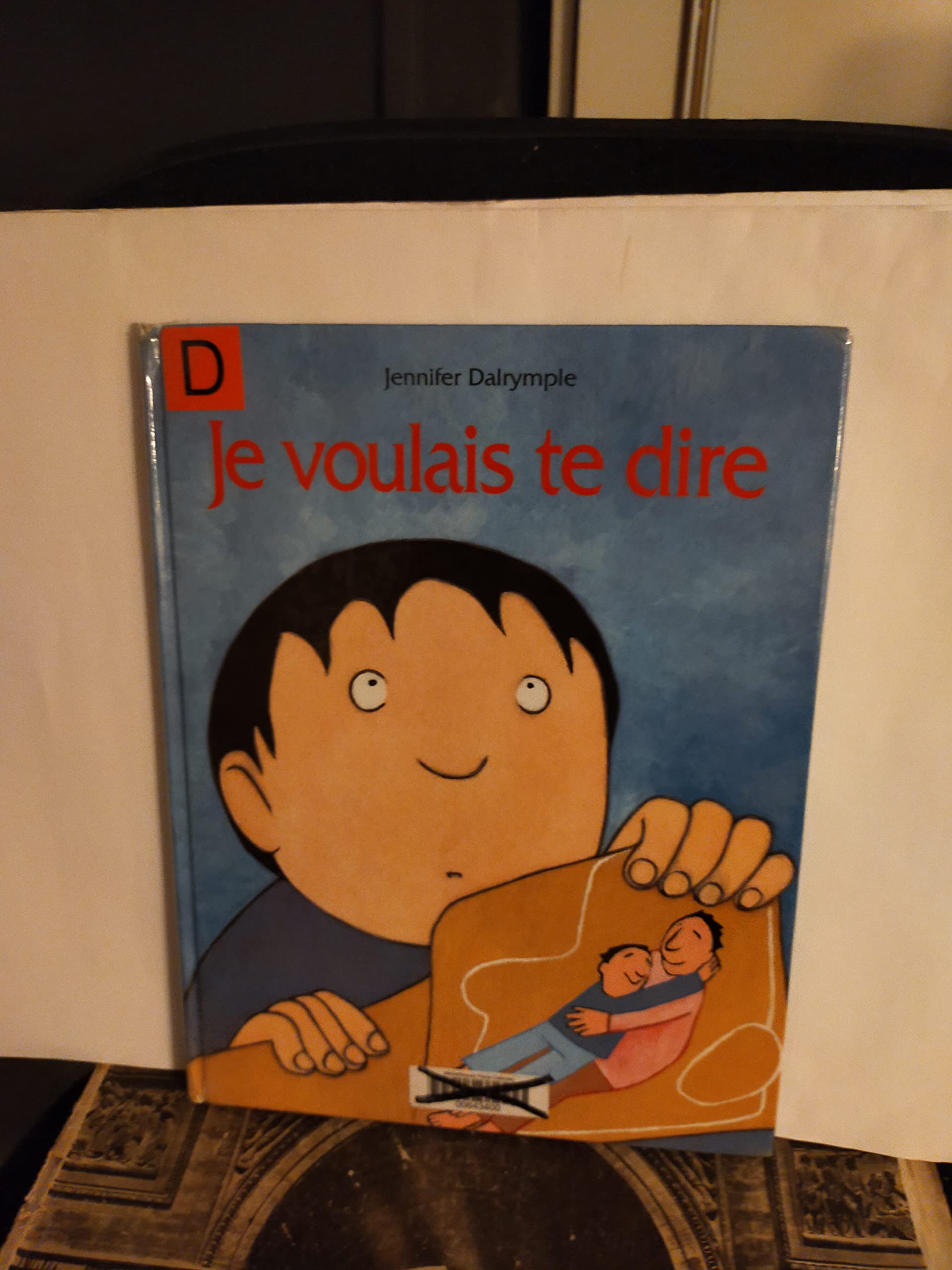 Je voulais te dire 9782211048545