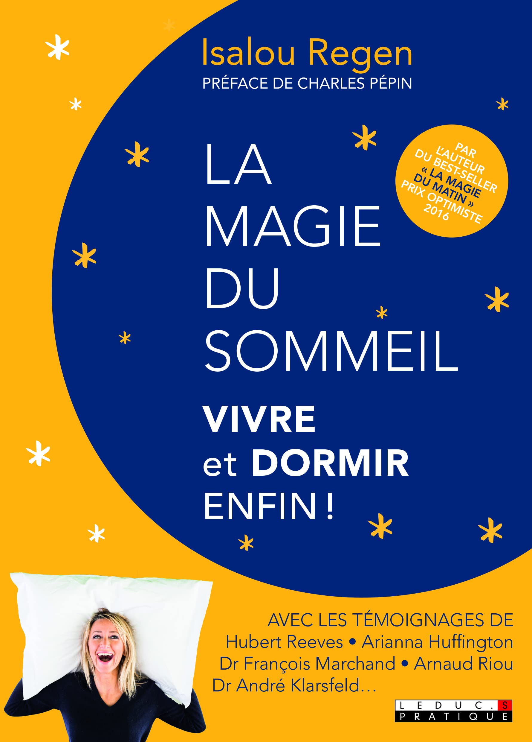 La magie du sommeil : Dormir et vivre enfin ! 9791028509965