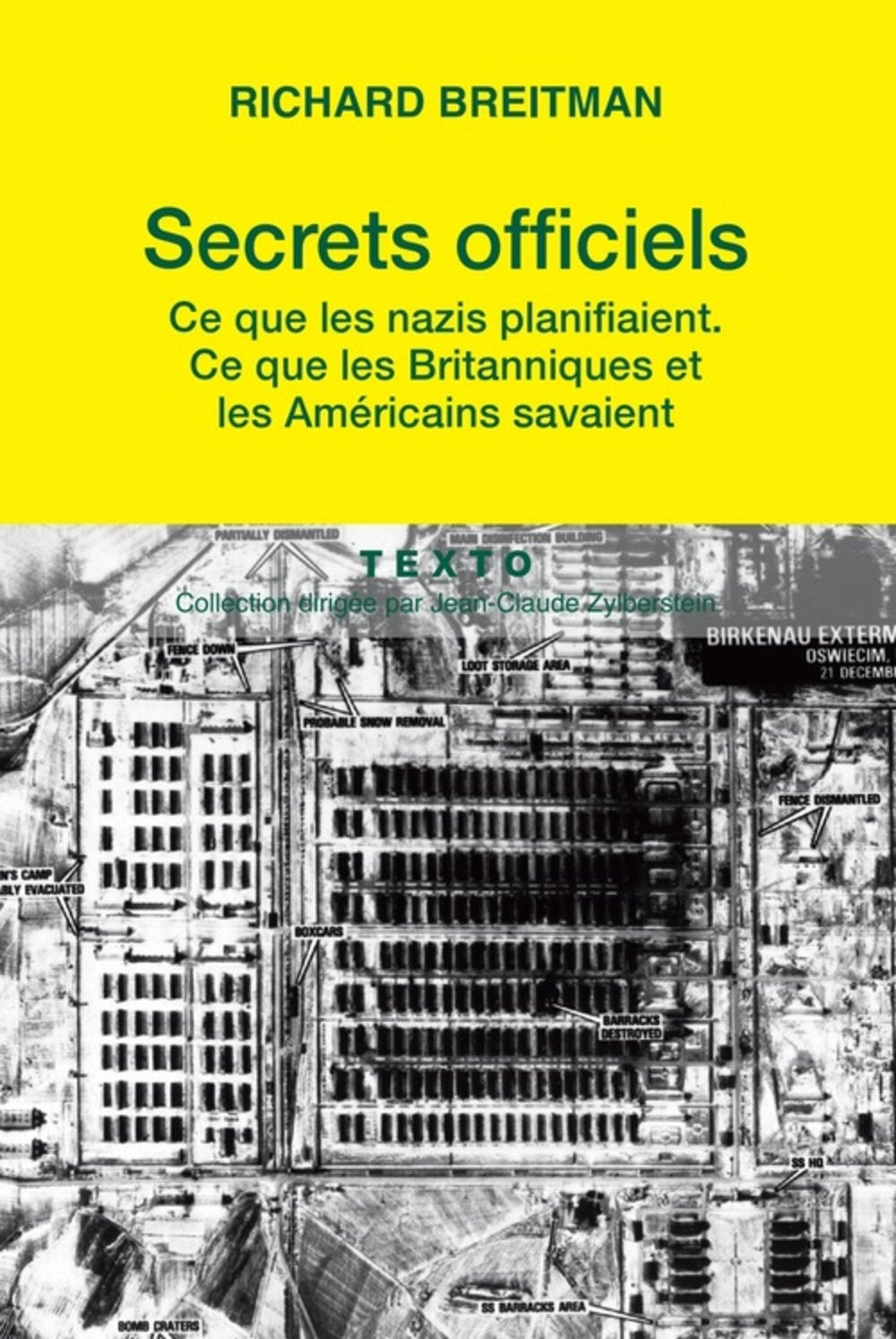 Secrets officiels: Ce que les nazis planifiaient, ce que les britanniques et les américains savaient 9791021006683