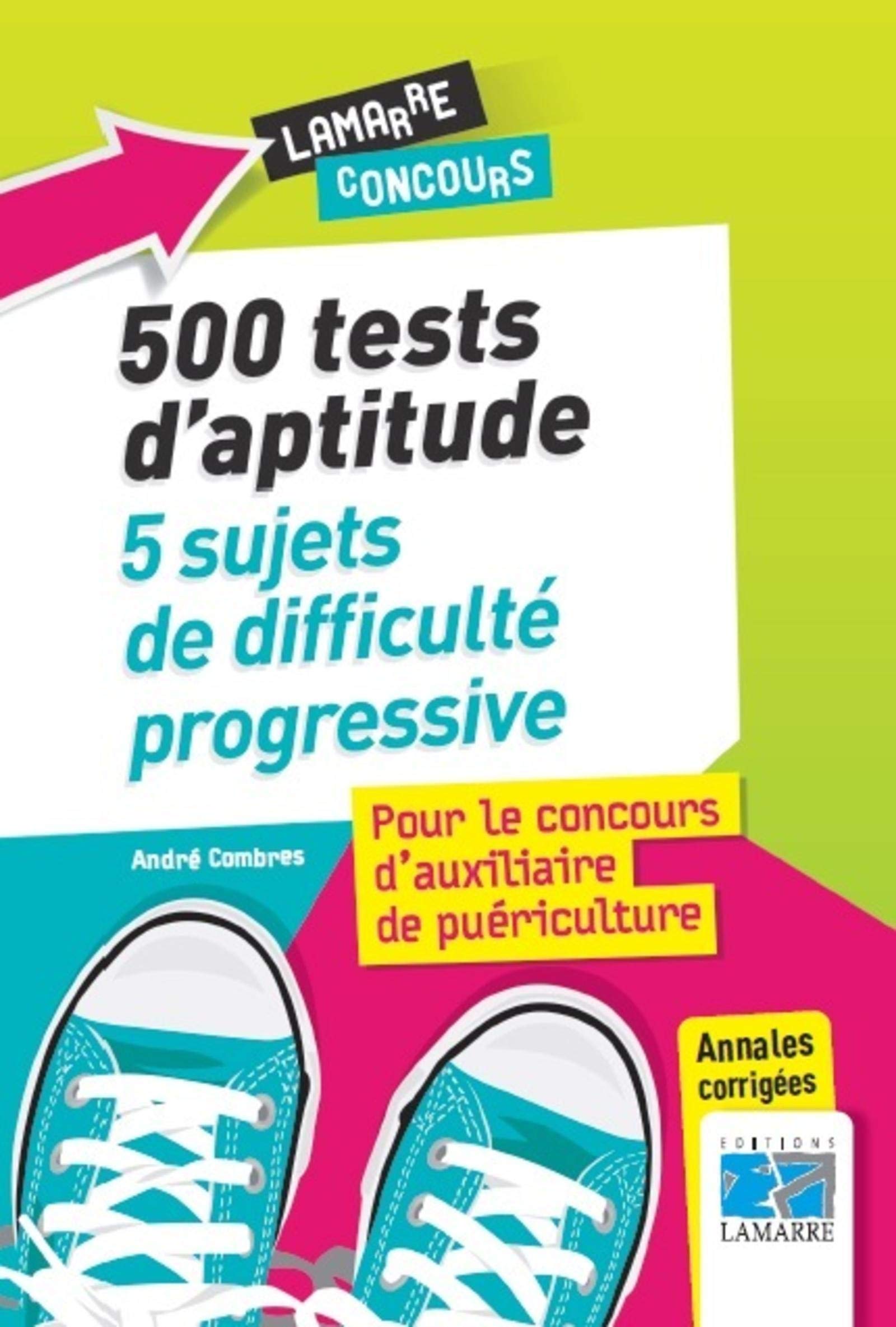 500 tests du concours d'AP: 5 sujets de difficulté progressive. 9782757308233