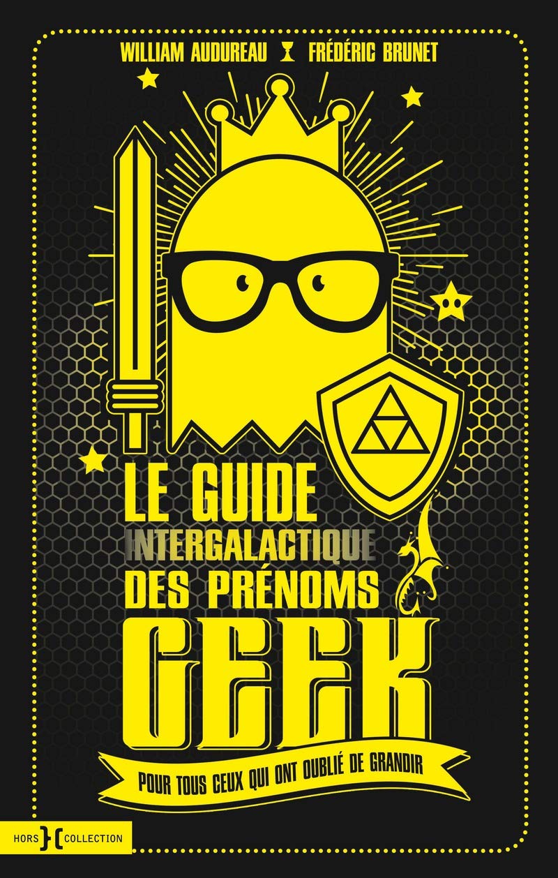 Le guide intergalactique des prénoms geek 9782258148789