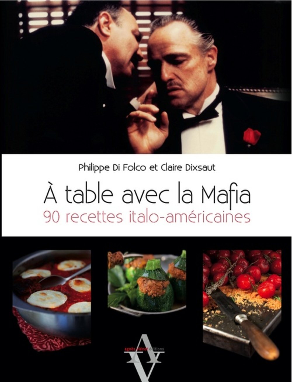 A table avec la Mafia: 90 recettes italo-américaines 9782353260607